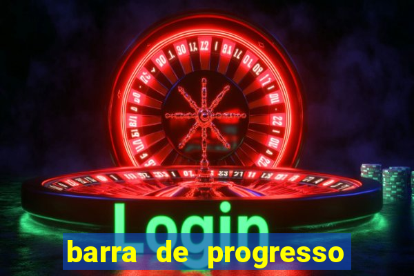 barra de progresso 99 blaze o que significa